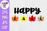 Happy Fall with Leaves SVG - Autumn SVG - Fall SVG